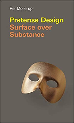 Pretense Design: Surface Over Substance - Orginal Pdf